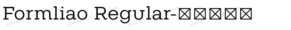Formliao Regular字体转换